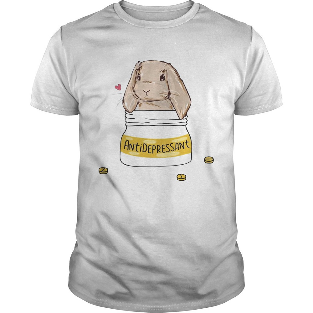 Rabbit Antidepressant Shirt